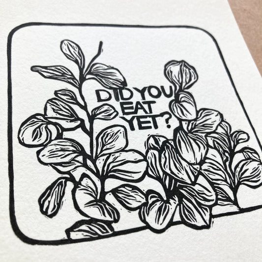Did You Eat Yet? | Original Block Print